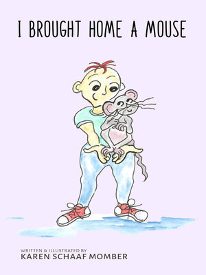 cover image of I Brought Home a Mouse
